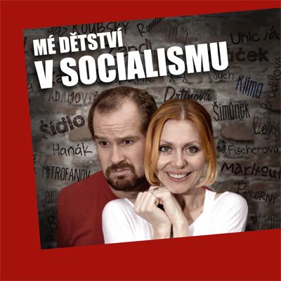 Turné: Mé dětství v socialismu