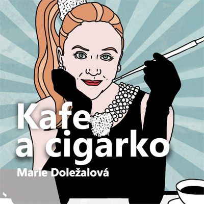 Turné: Kafe a cigárko